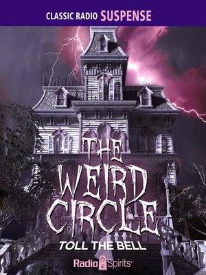 cover image of The Weird Circle: Toll the Bell